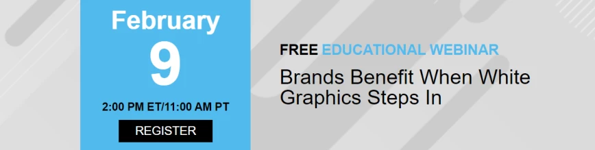 Free Webinar: Brands Benefit When White Graphics Steps In Thumb